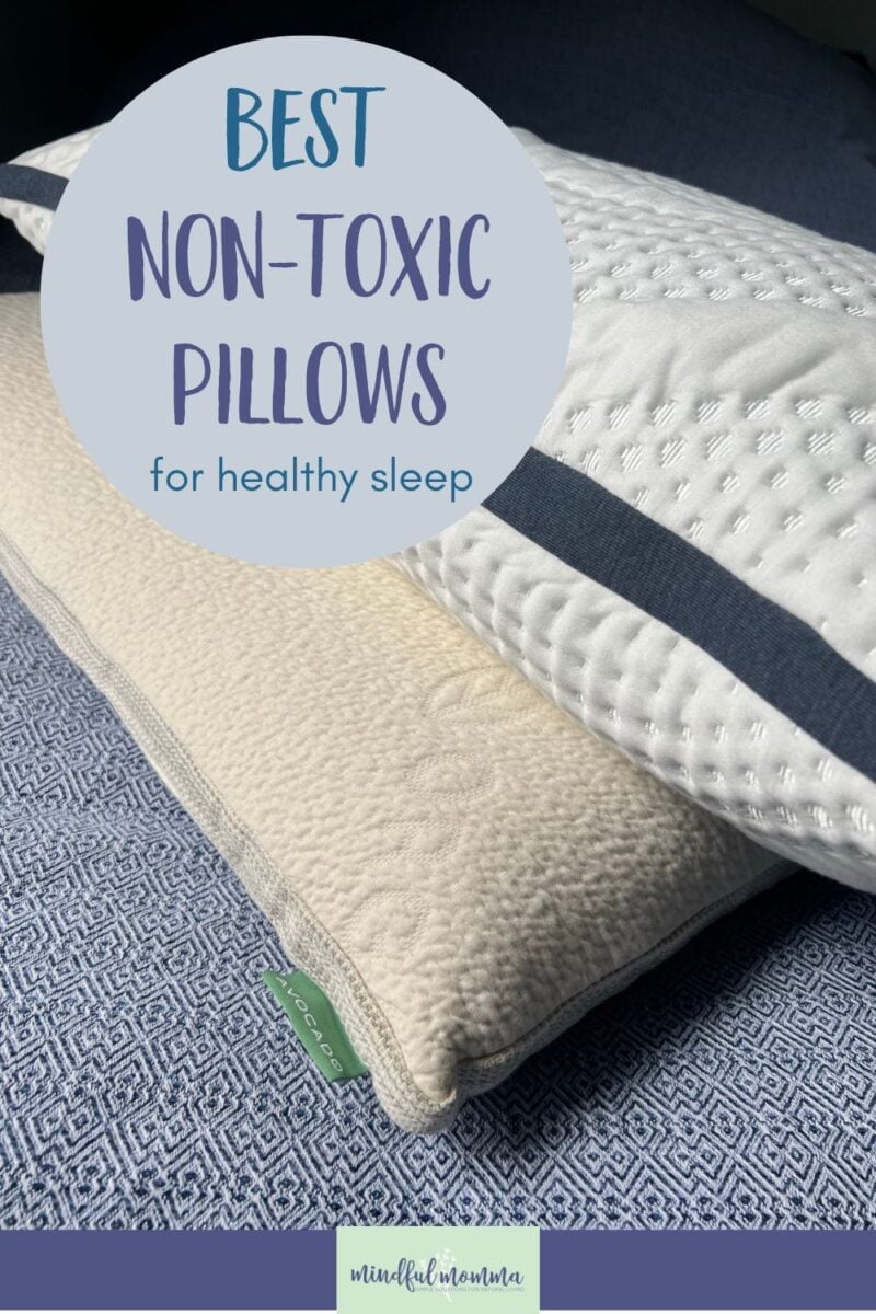 Learn how to choose a non-toxic pillow made from eco-friendly materials that will provide the firmness and support you need for healthy sleep. #ad via @MindfulMomma