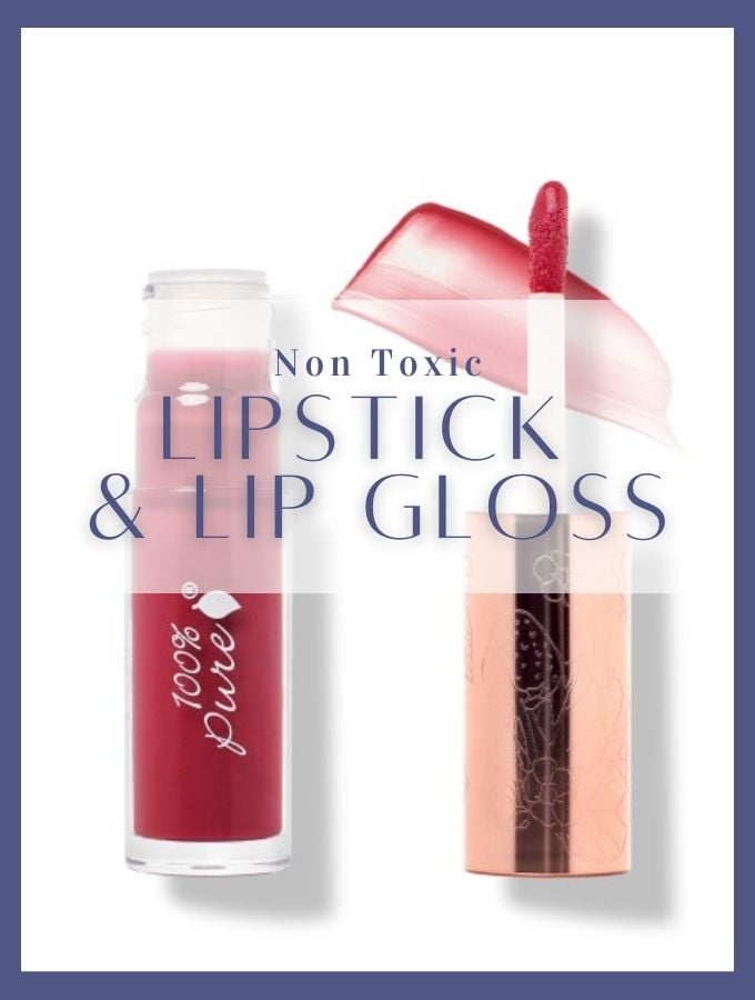 15 Non Toxic Lipstick & Lip Glosses Your Lips Will Love